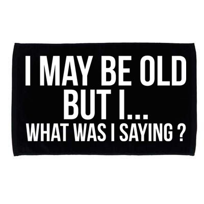 Funny Senior Citizens Old People Gifts Tshirts Old Age Tees Microfiber Hand Towel