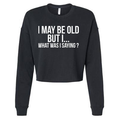Funny Senior Citizens Old People Gifts Tshirts Old Age Tees Cropped Pullover Crew