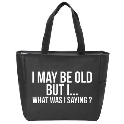 Funny Senior Citizens Old People Gifts Tshirts Old Age Tees Zip Tote Bag