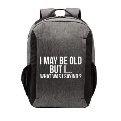 Funny Senior Citizens Old People Gifts Tshirts Old Age Tees Vector Backpack