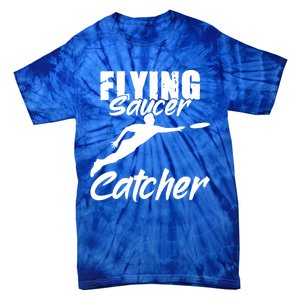 Flying Saucer Catcher Disc Golf Sport Ultimate Frisbee Cute Gift Tie-Dye T-Shirt