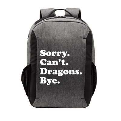 Funny Sorry Cant Dragons Bye Funny Dragon Gift Vector Backpack