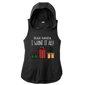 Funny Santa Christmas Holiday Gift Dear Santa I Want It All Cute Gift Ladies PosiCharge Tri-Blend Wicking Draft Hoodie Tank