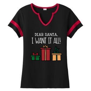 Funny Santa Christmas Holiday Gift Dear Santa I Want It All Cute Gift Ladies Halftime Notch Neck Tee