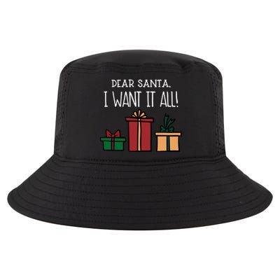 Funny Santa Christmas Holiday Gift Dear Santa I Want It All Cute Gift Cool Comfort Performance Bucket Hat