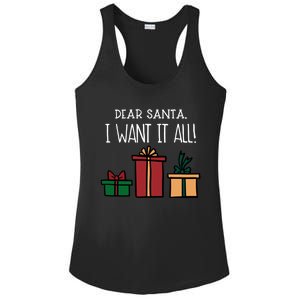 Funny Santa Christmas Holiday Gift Dear Santa I Want It All Cute Gift Ladies PosiCharge Competitor Racerback Tank