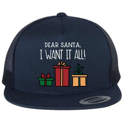 Funny Santa Christmas Holiday Gift Dear Santa I Want It All Cute Gift Flat Bill Trucker Hat