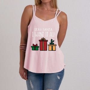 Funny Santa Christmas Holiday Gift Dear Santa I Want It All Cute Gift Women's Strappy Tank