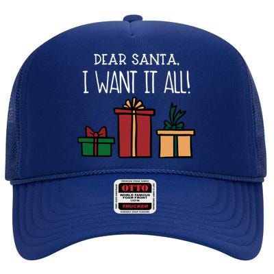 Funny Santa Christmas Holiday Gift Dear Santa I Want It All Cute Gift High Crown Mesh Back Trucker Hat