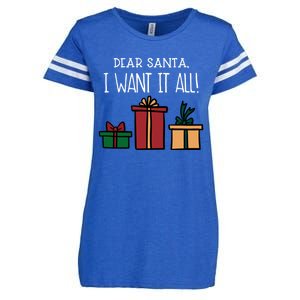 Funny Santa Christmas Holiday Gift Dear Santa I Want It All Cute Gift Enza Ladies Jersey Football T-Shirt