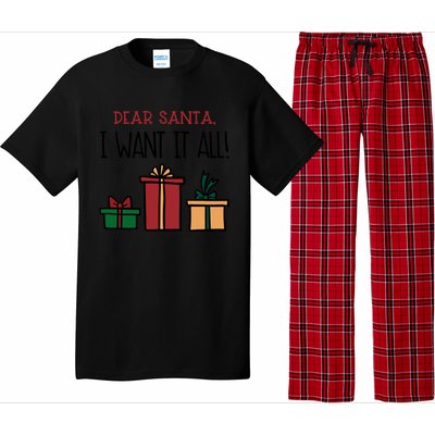 Funny Santa Christmas Holiday Gift Dear Santa I Want It All Funny Gift Pajama Set