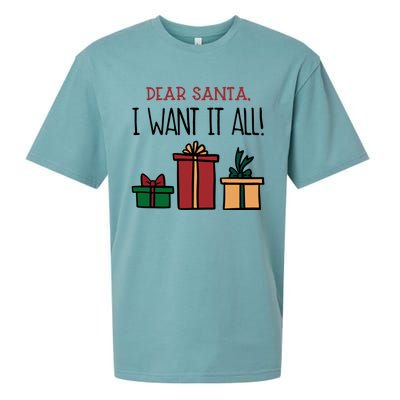 Funny Santa Christmas Holiday Gift Dear Santa I Want It All Funny Gift Sueded Cloud Jersey T-Shirt