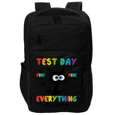 Funny Stressed Cat IM Fine Everything Is Fine Teacher Test Day Impact Tech Backpack