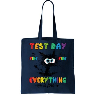 Funny Stressed Cat IM Fine Everything Is Fine Teacher Test Day Tote Bag