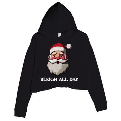 Funny Santa Christmas Sleigh All Day Pun Funny Gift Crop Fleece Hoodie