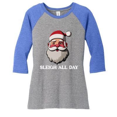 Funny Santa Christmas Sleigh All Day Pun Funny Gift Women's Tri-Blend 3/4-Sleeve Raglan Shirt