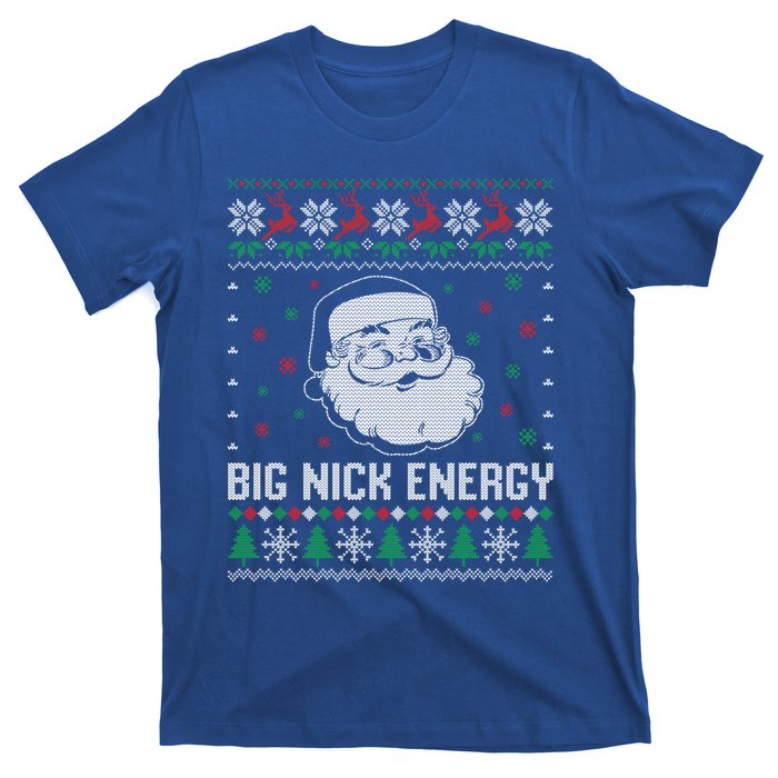 Funny Santa Claus Big Nick Energy Ugly Christmas Cute Gift T-Shirt