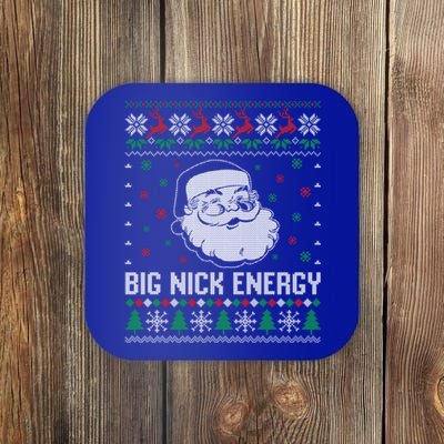 Funny Santa Claus Big Nick Energy Ugly Christmas Cute Gift Coaster