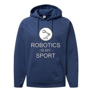 Funny Science Coding Coder Robotics Is My Sport Saying Gift Performance Fleece Hoodie