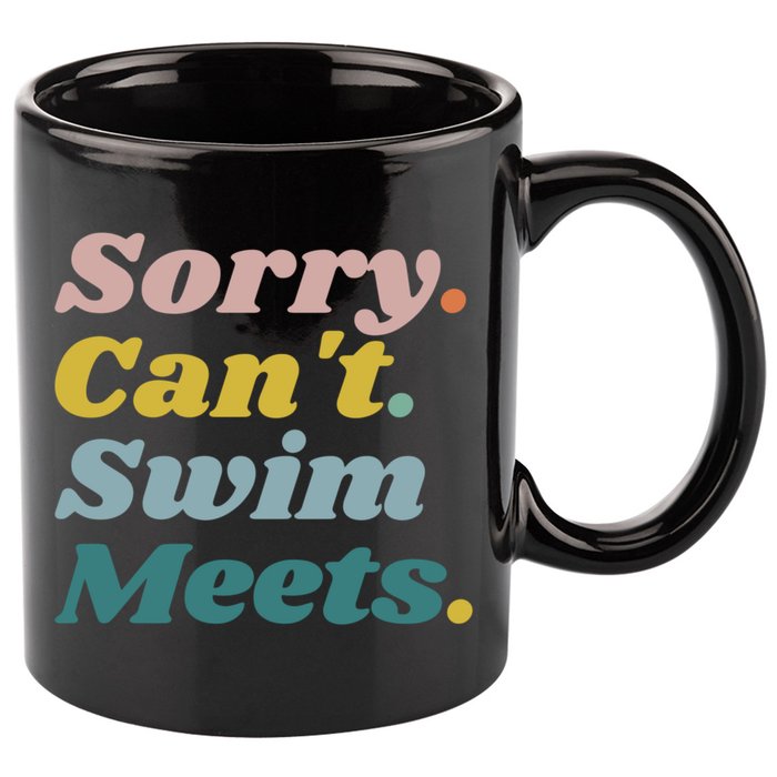 Funny Sorry Can't Swim Meets Bye Swimming 11oz C Handle Ceramic Mug