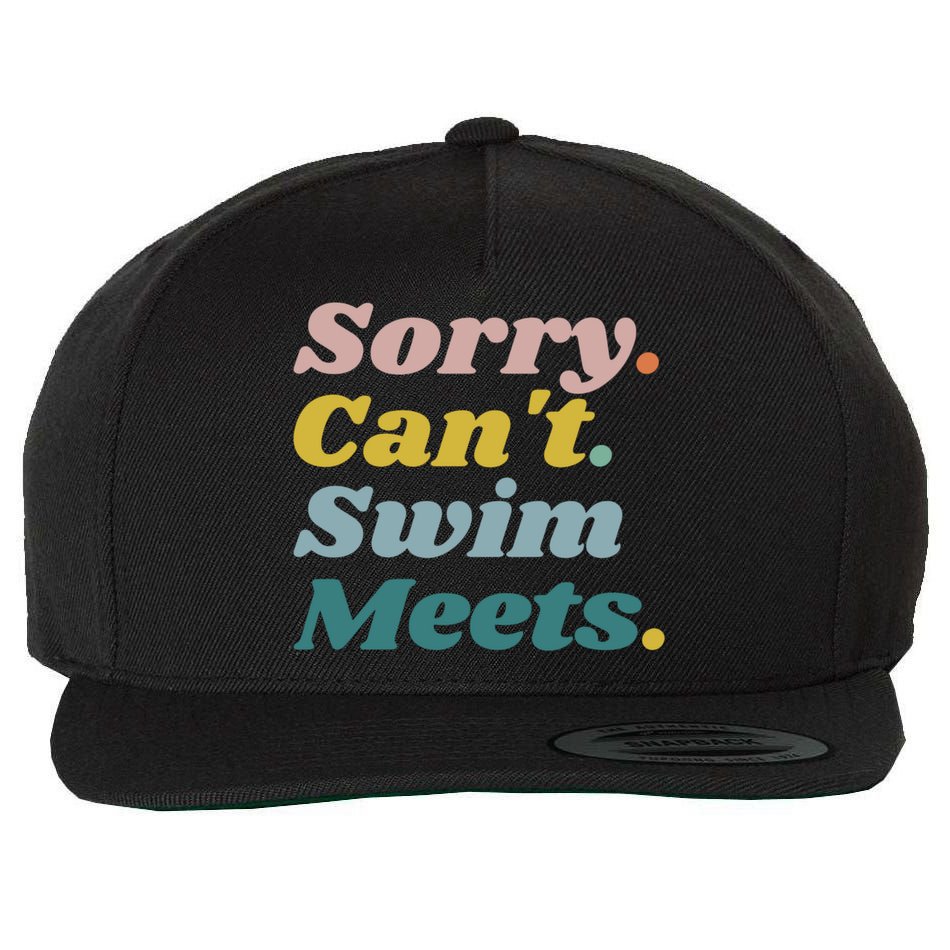 Funny Sorry Can't Swim Meets Bye Swimming Wool Snapback Cap