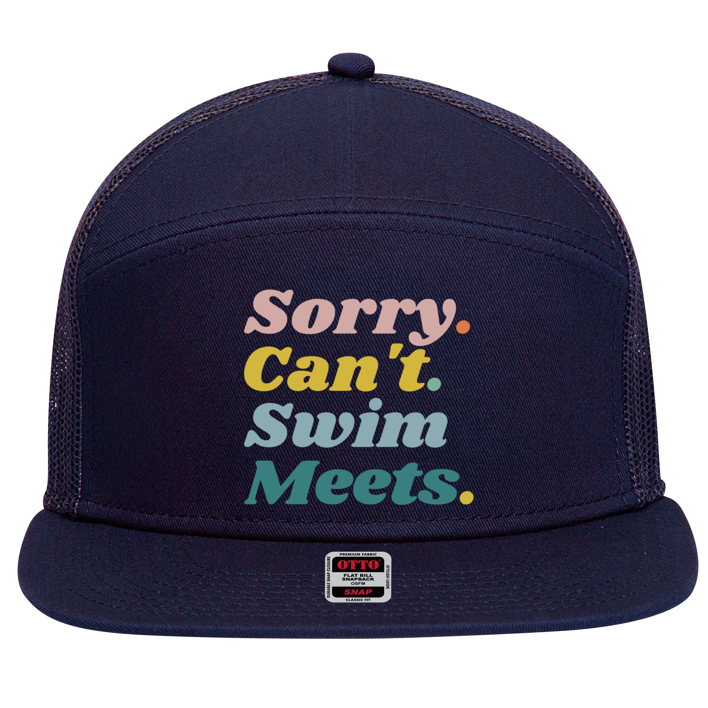 Funny Sorry Can't Swim Meets Bye Swimming 7 Panel Mesh Trucker Snapback Hat