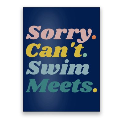 Funny Sorry Can't Swim Meets Bye Swimming Poster