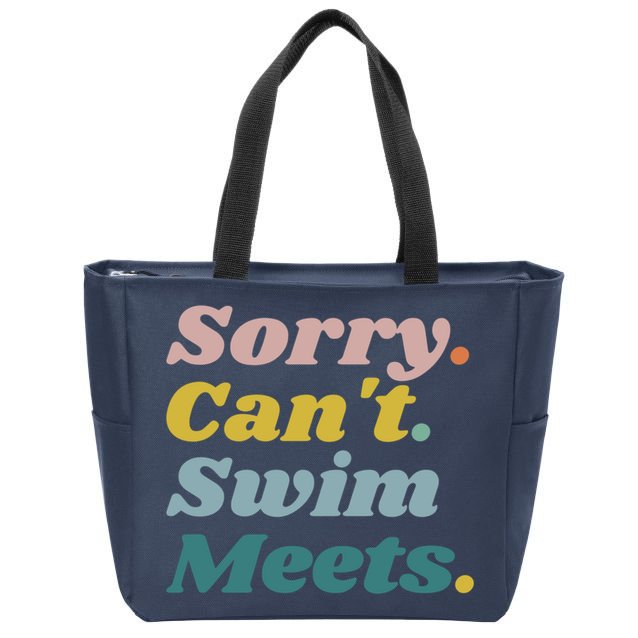 Funny Sorry Can't Swim Meets Bye Swimming Zip Tote Bag