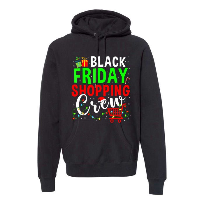 Friday Shopping Crew Christmas Family Shopping Squad Premium Hoodie