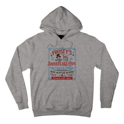 Frostys Snowflake Cafe Christmas Vibes Tall Hoodie