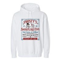 Frostys Snowflake Cafe Christmas Vibes Garment-Dyed Fleece Hoodie