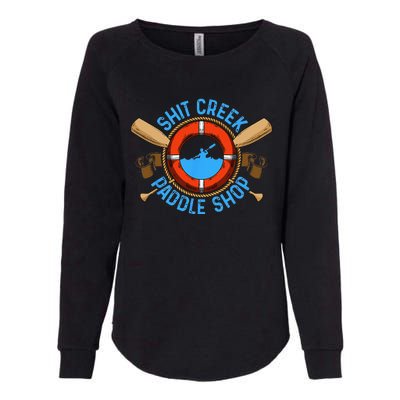 Funny Shit Creek Paddle Shop Kayaking Kayak Kayaker Joke Womens California Wash Sweatshirt