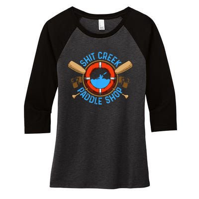 Funny Shit Creek Paddle Shop Kayaking Kayak Kayaker Joke Women's Tri-Blend 3/4-Sleeve Raglan Shirt