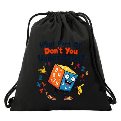 Funny Speed Cubing Math What Part Of DonT You Understand Great Gift Drawstring Bag