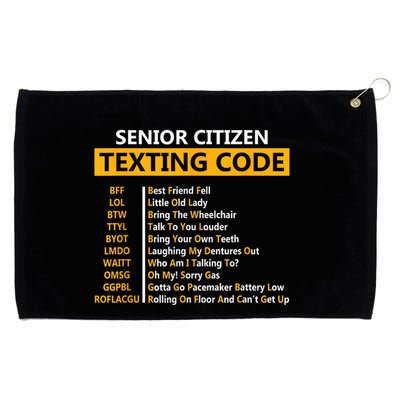Funny Senior CitizenS Texting Code For Grandpa Grommeted Golf Towel
