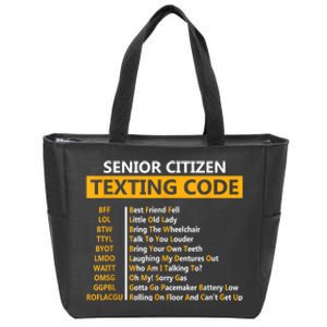 Funny Senior CitizenS Texting Code For Grandpa Zip Tote Bag