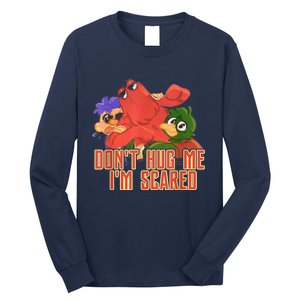 Funny Saying Don't Hug Me I'm Scareds Sarcasm Design Long Sleeve Shirt