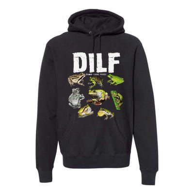 Funny Saying DILF Damn I Love Frogs Animals Premium Hoodie