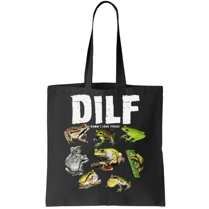 Funny Saying DILF Damn I Love Frogs Animals Tote Bag