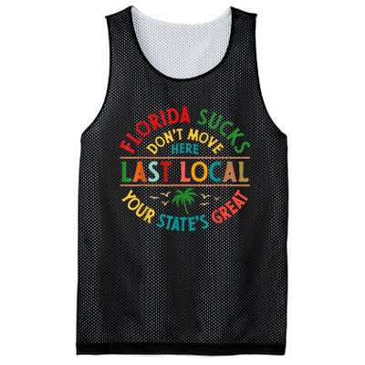 Florida Suckss Dont Move Here Last Local Funny Mesh Reversible Basketball Jersey Tank