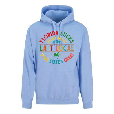 Florida Suckss Dont Move Here Last Local Funny Unisex Surf Hoodie