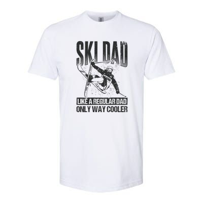 Funny Ski Dad Like A Regular Dad Only Way Cooler Gift Skier Lover Softstyle CVC T-Shirt