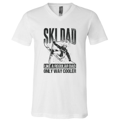 Funny Ski Dad Like A Regular Dad Only Way Cooler Gift Skier Lover V-Neck T-Shirt