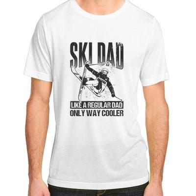 Funny Ski Dad Like A Regular Dad Only Way Cooler Gift Skier Lover Adult ChromaSoft Performance T-Shirt