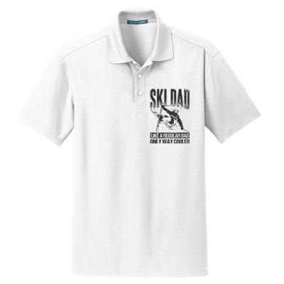 Funny Ski Dad Like A Regular Dad Only Way Cooler Gift Skier Lover Dry Zone Grid Polo