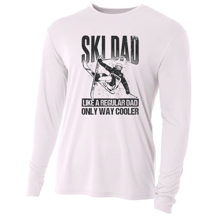 Funny Ski Dad Like A Regular Dad Only Way Cooler Gift Skier Lover Cooling Performance Long Sleeve Crew