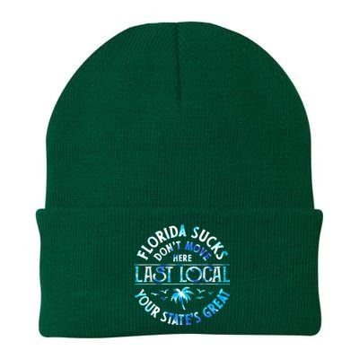 Florida Suckss Dont Move Here Last Local Funny Knit Cap Winter Beanie