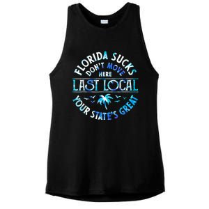 Florida Suckss Dont Move Here Last Local Funny Ladies PosiCharge Tri-Blend Wicking Tank