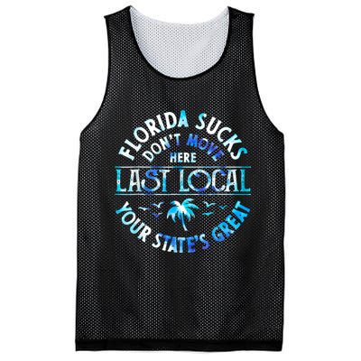 Florida Suckss Dont Move Here Last Local Funny Mesh Reversible Basketball Jersey Tank