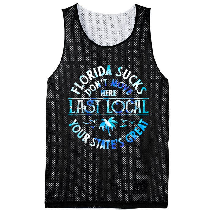 Florida Suckss Dont Move Here Last Local Funny Mesh Reversible Basketball Jersey Tank